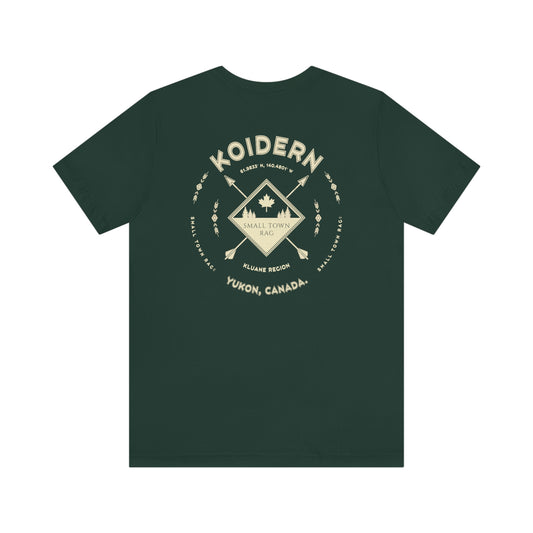 Koidern, Yukon.  Canada.  Cream on Forest Green, Gender Neutral, T-shirt, Designed by Small Town Rag.