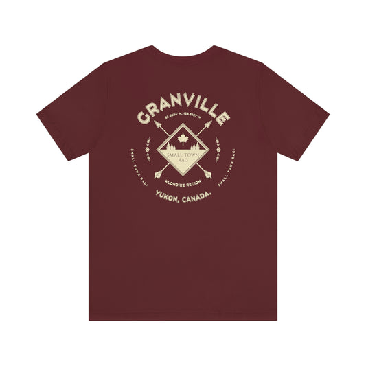 Granville, Yukon.  Canada.  Cream on Maroon, Gender Neutral, T-shirt, Designed by Small Town Rag.