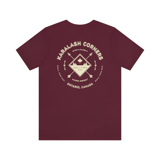 Karalash Corners, Ontario.  Canada. Cream on Maroon, Gender Neutral, T-shirt, Designed by Small Town Rag.-SMALL TOWN RAG